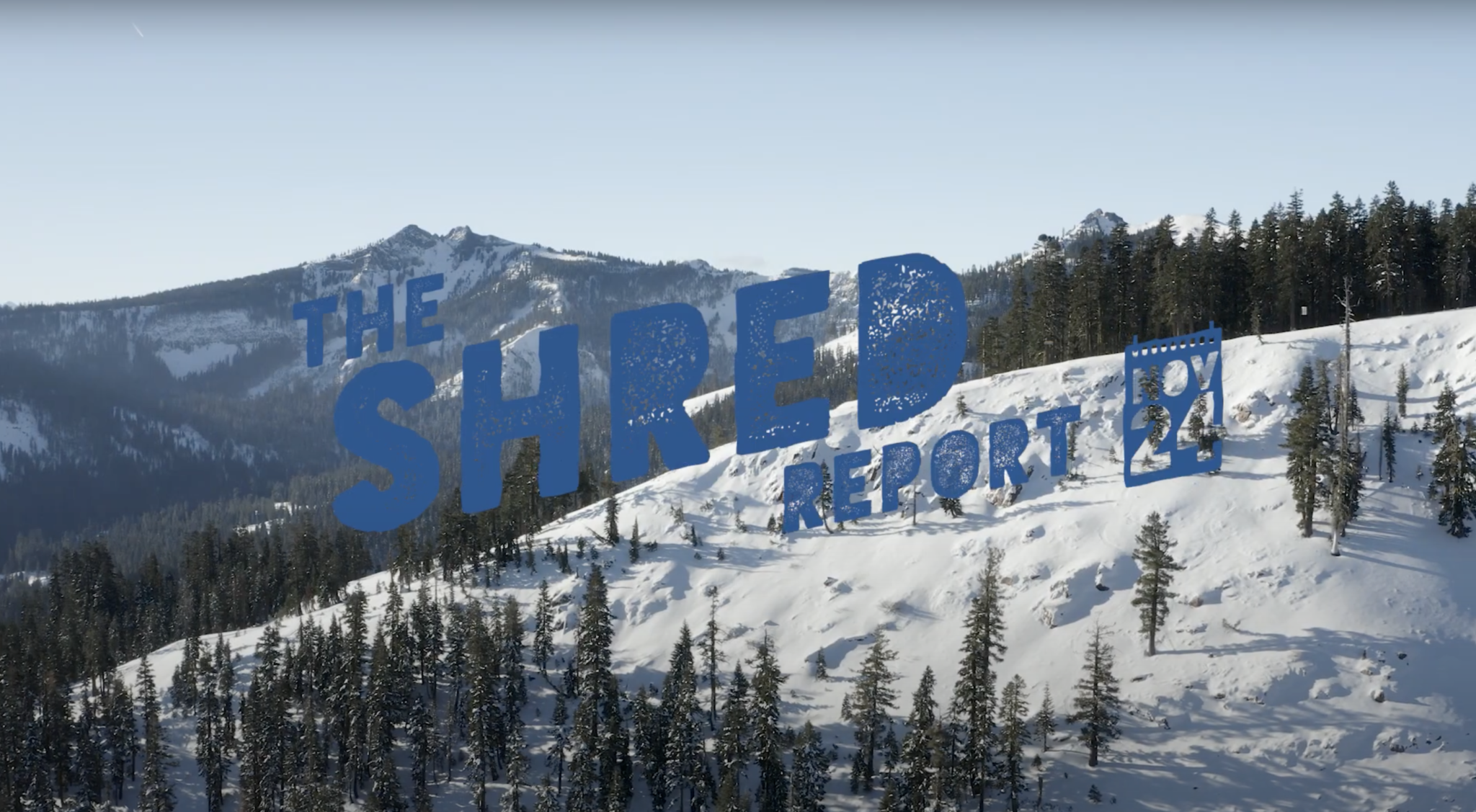 Shred Report 11.24.20 // Alpine Meadows