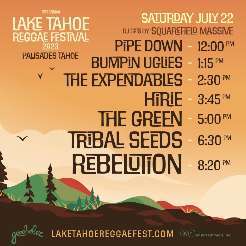 Saturday set times for the 2023 Lake Tahoe Reggae Festival.