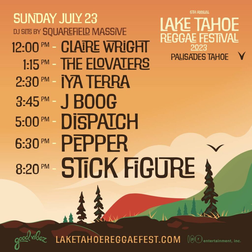 Sunday set times for the Lake Tahoe Reggae Festival.